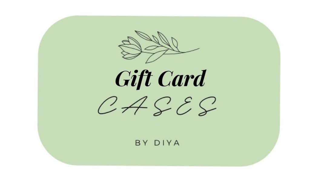 Cases by Diya Gift Card